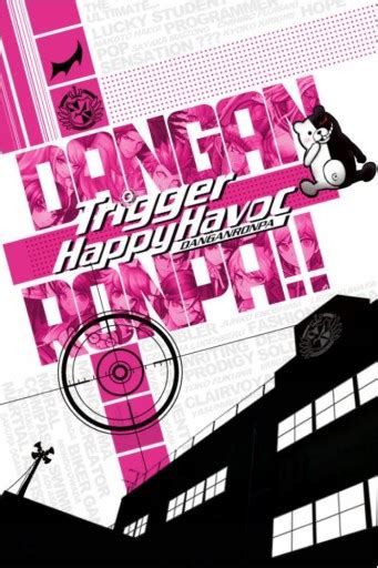 Danganronpa: Trigger Happy Havoc .